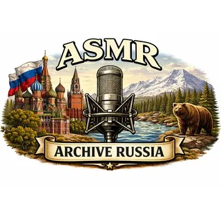 ASMR Archive Russia