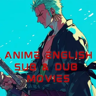 Anime Movies in English Sub & Dub (Backup)