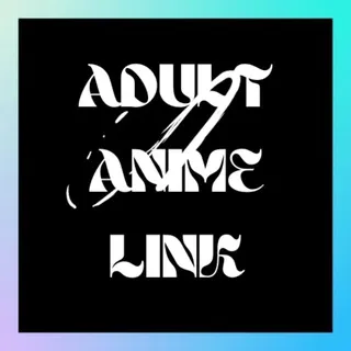 Adult Anime Link