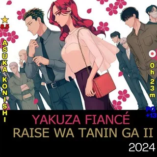 Yakuza Fiance: Raise Wa Tanin Ga Ii Sub Dub Dual Anime • Yakuza Fiance: Raise Wa Tanin Ga Ii Indo ITA Russian Spanish Hindi Arab