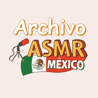 Archivo ASMR México
