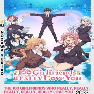 The 100 Girlfriends Who Really, Really, Really, Really, REALLY Love You Sub Dub Dual Anime