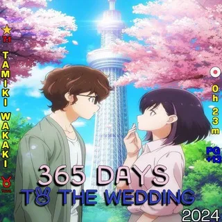 365 Days To The Wedding Sub Dub Dual Anime Series • 365 Days To The Wedding Indo ITA Russian Spanish Hindi Arabic Portuguese