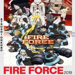 Fire Force Sub Dub Dual Anime • Fire Force Season 3 2 1 • Fire Force Indo French Spanish Italian Portuguese Russian Tamil Hindi