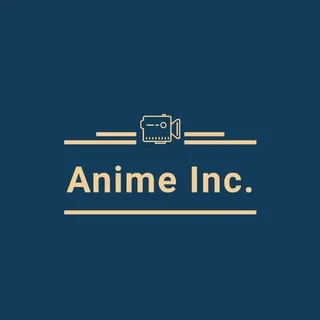 Anime Inc.