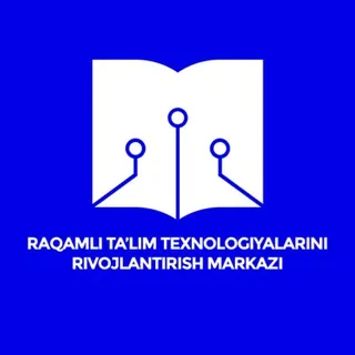 Raqamli ta’lim texnologiyalarini rivojlantirish markazi