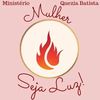 Ministério Mulher, seja Luz!💡