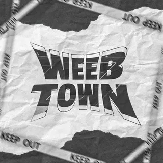 ●Weeb Town●