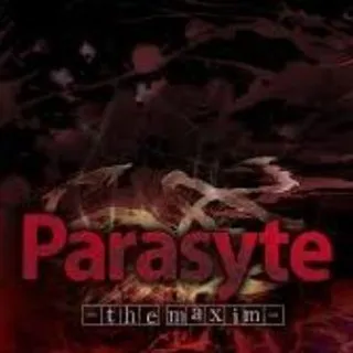 Parasyte the maxim