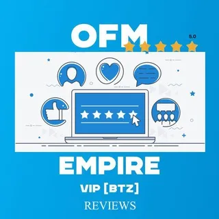 OFM Empire VIP Reviews