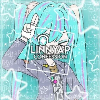 『🪆🎶』LinnyaP Confession!
