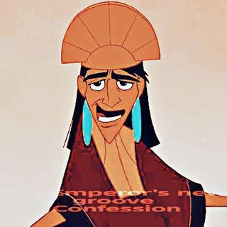 The Emperor's new groove Confession