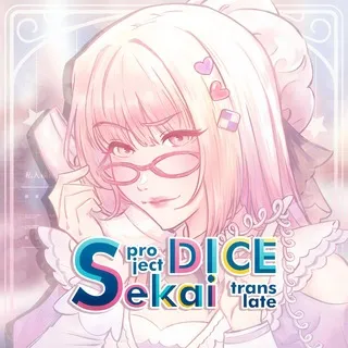 DICE Переводы Project Sekai [№1]