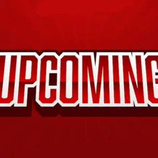 Upcoming