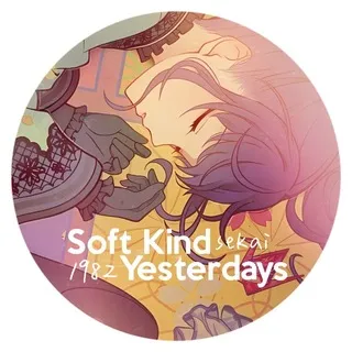 Soft Kind Yesterdays. - сеть каналов по игре Projest Sekai // [SKY]