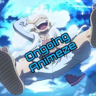 Ongoing Animeze