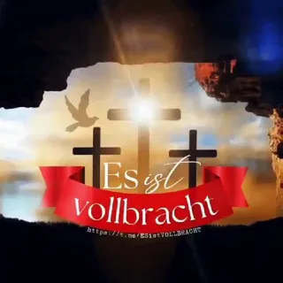 ES IST VOLLBRACHT