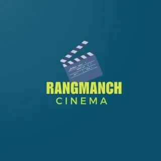 🟢RANGMANCH CINEMA