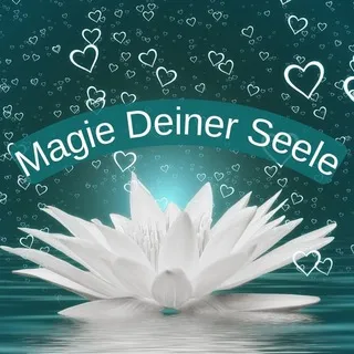 Magie Deiner Seele