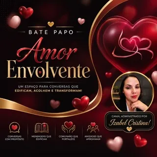 💞Amor Envolvente💞 Bate Papo