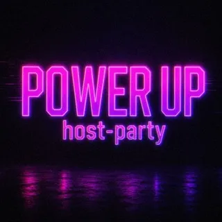 Power Up. Host-party: game edition