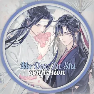 Mo Dao Zu Shi confession 🎋