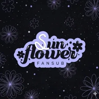 Sunflower Fansub - CANAL OFICIAL