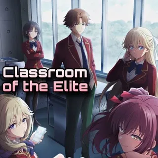 Classroom of the Elite