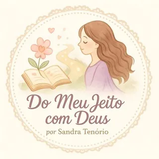 🌷𝒟𝑜 𝓂𝑒𝓊 𝒥𝑒𝒾𝓉𝑜 𝒸𝑜𝓂 𝒟𝑒𝓊𝓈 🌸💖𝒫𝑜𝓇 𝒮𝒶𝓃𝒹𝓇𝒶 𝒯𝑒𝓃𝑜𝓇𝒾𝑜 💌🌷
