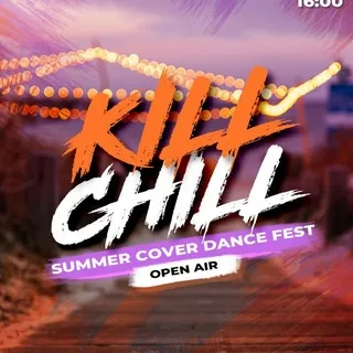 KILL&CHILL FEST VORONEZH