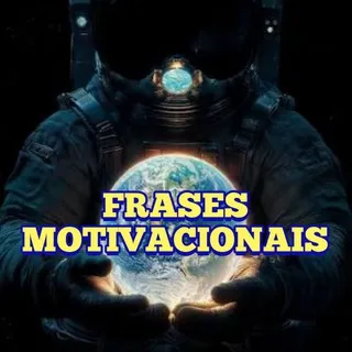 FRASES MOTIVACIONAIS