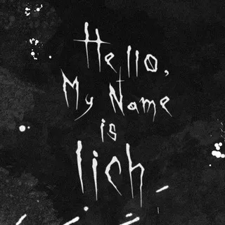 Hello, my name is Lich.