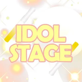 IDOL STAGE!