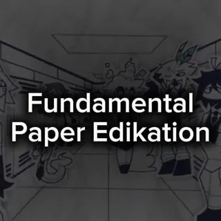 <🪦> — Fundamental Paper Education | ∆lice's room.🎀