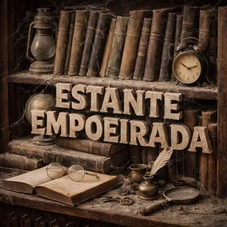 ♚ 📚 Estante Empoeirada