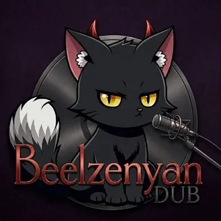 BEELZENYAN.DUB | ВЕЛЬЗЕНЯН.ДАБ | Дубляж аниме (RU)
