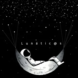 Lunátic@s•🌙•
