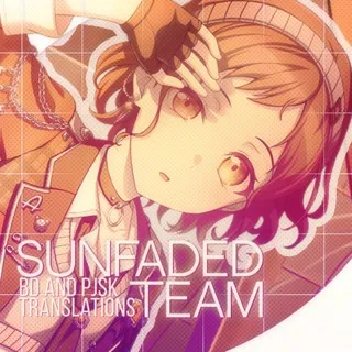 Sunfaded Team • Переводы project sekai, bang dream, milgram
