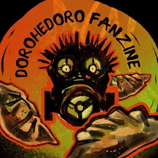 DOROHEDORO Fanzine | Weva