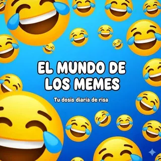 😁🌎EL MUNDO DE LOS MEMES🌎😆