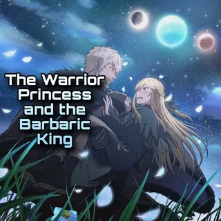 The Warrior Princess and the Barbaric King