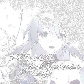 𓅯. 𝕿𝖍𝖊 𝕮𝖚𝖗𝖘𝖊𝖉 𝕯𝖔𝖑𝖑𝖍𝖔𝖚𝖘𝖊 | 𝐈𝐍𝐅𝐎