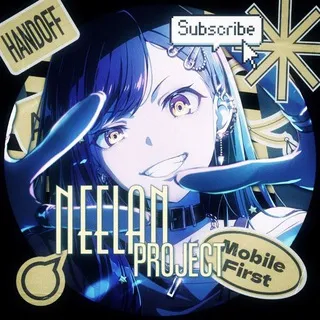 「Ｎｅｅｌａｎ ♪ Ｐｒｏｊｅｃｔ」