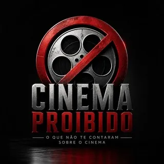 🎥 CINEMA PROIBIDO 🔕