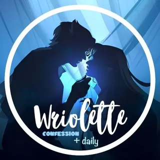 Wriolette Confession + Daily