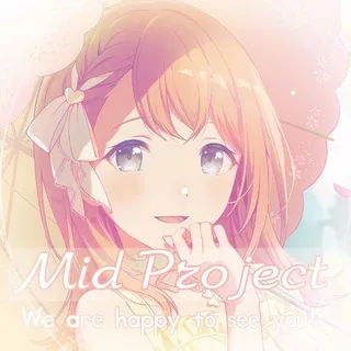 𝗠𝗶𝗱 𝗣𝗿𝗼𝗷𝗲𝗰𝘁