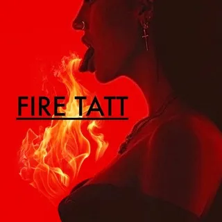 FIRE TATT