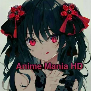 》「A n i m e M a n i a 」《⛩
