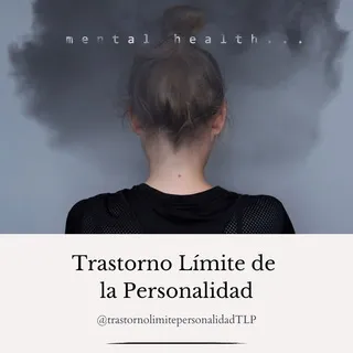 TLP - Trastorno Límite de Personalidad