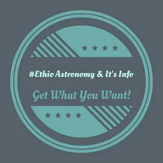 Ethio Astronomy& it's info